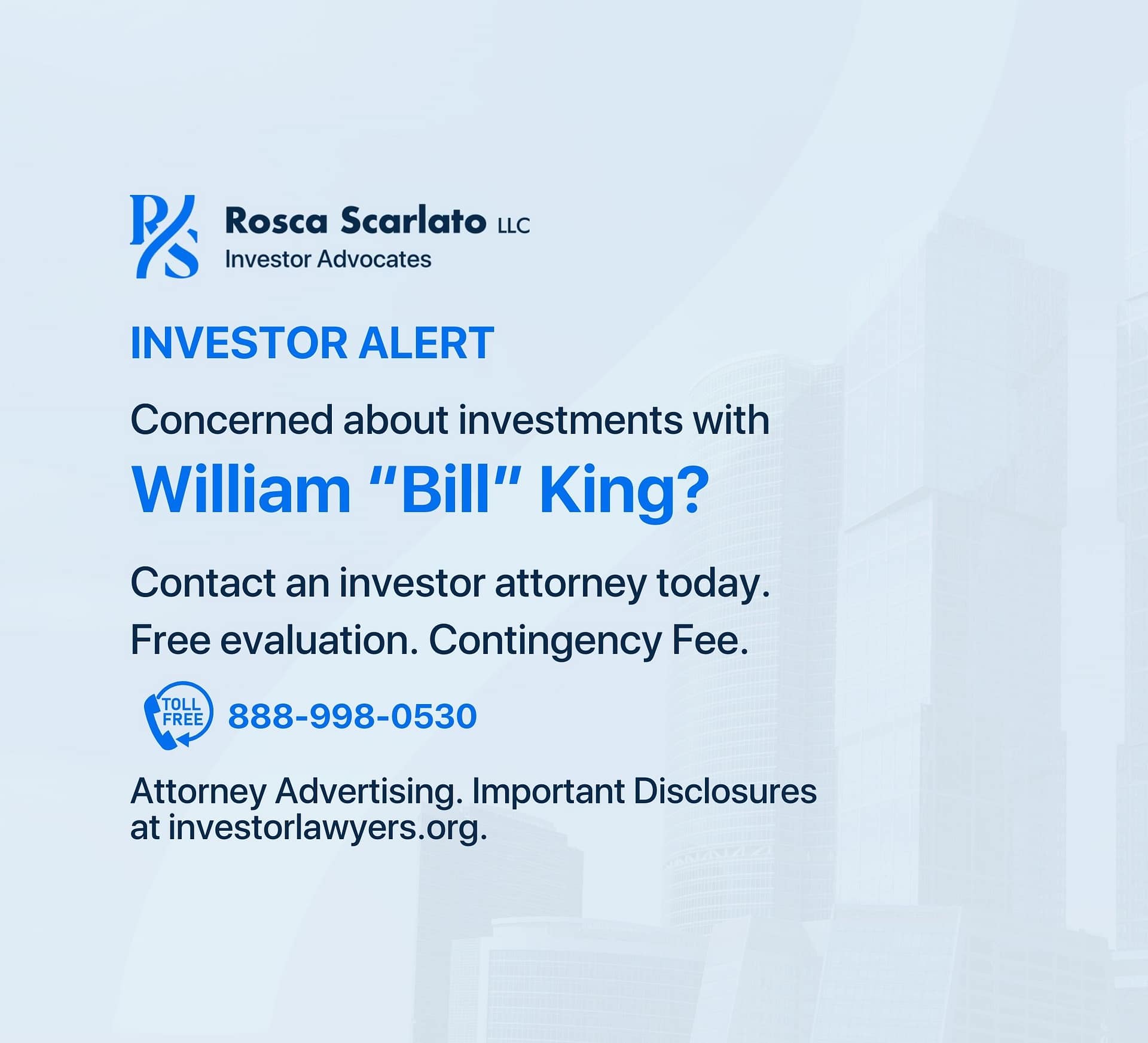 Broker William "Bill" King Investigation Potential